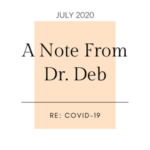 A note from Dr. Deb