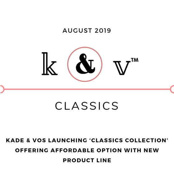 K&V Offering Affordable Option with New 'Classics' Product Line
