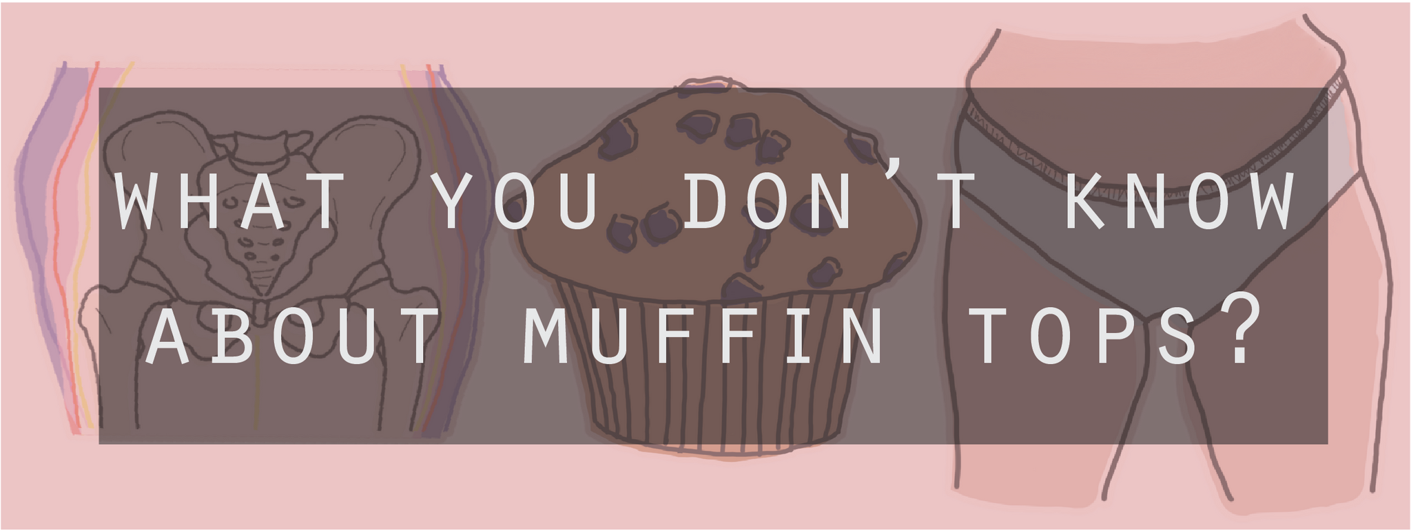 What you eat (not just how much) may affect muffin top bulge